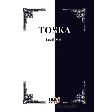 Toska - Leyal Mai - Tilki Kitap