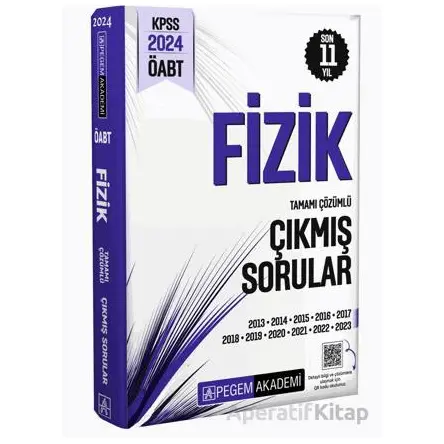 2024 KPSS ÖABT Fizik Tamamı Çözümlü Çıkmış Sorular - Kolektif - Pegem Akademi Yayıncılık