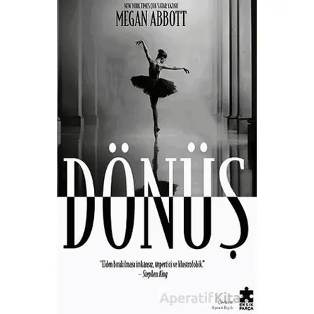 Dönüş - Megan Abbott - Eksik Parça Yayınları