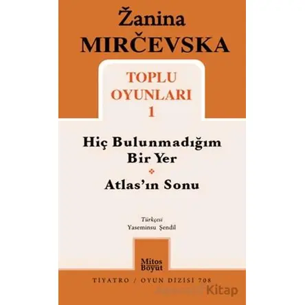 Zanina Mircevska Toplu Oyunları 1 - Zanina Mircevska - Mitos Boyut Yayınları