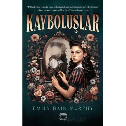 Kayboluşlar - Emily Bain Murphy - Yabancı Yayınları