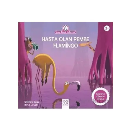 Hasta Olan Pembe Flamingo - Christine Beigel - 1001 Çiçek Kitaplar