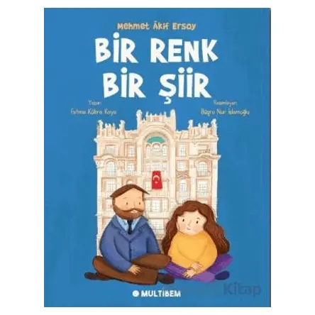 Bir Renk Bir Şiir - Fatma Kübra Kaya - Multibem Yayınları