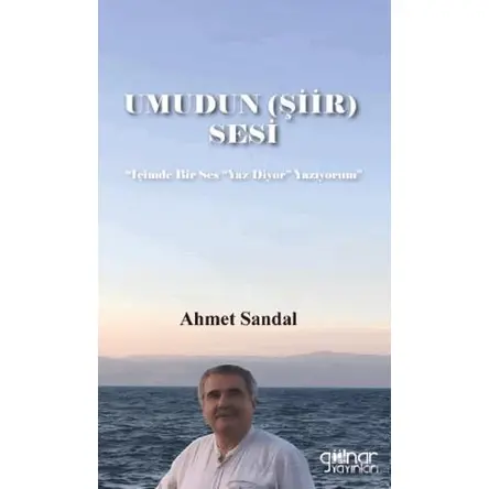 Umudun (Şiir) Sesi - Ahmet Sandal - Gülnar Yayınları