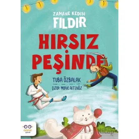 Hırsız Peşinde – Zamane Kedisi Fıldır - Tuğba Özbalak - Cezve Çocuk