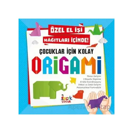 Çocuklar İçin Kolay Origami - Kolektif - Bıcırık Yayınları