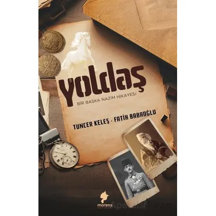 Yoldaş - Tuncer Keleş - Morena Yayınevi