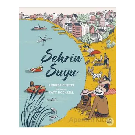 Şehrin Suyu - Andrea Curtis - Elma Çocuk