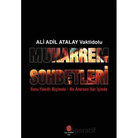 Muharrem Sohbetleri - Ali Adil Atalay Vaktidolu - Can Yayınları (Ali Adil Atalay)