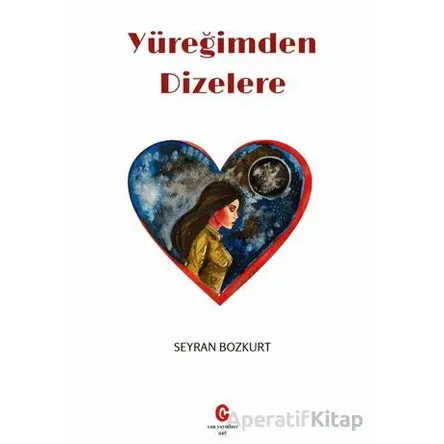 Yüreğimden Dizelere - Seyran Bozkurt - Can Yayınları (Ali Adil Atalay)