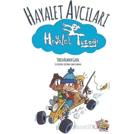 Hayalet Avcıları - Hayalet Tuzağı - Teresa Blanch Gasol - Parmak Çocuk Yayınları