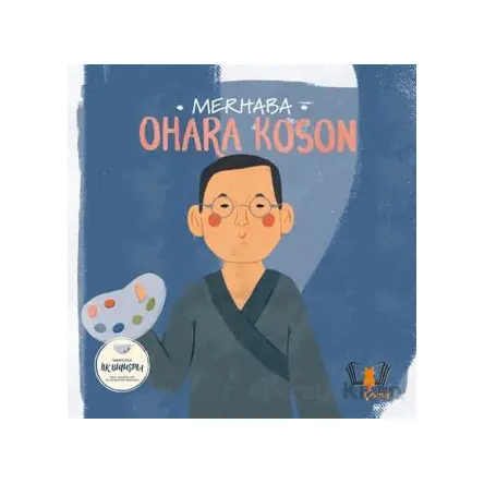 Merhaba Ohara Koson Sanatçıyla İlk Buluşma - Kolektif - Hayalperest Çocuk