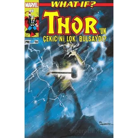 What If? Thor’un Çekicini Loki Bulsaydı? - Peter Gillis - Presstij Kitap