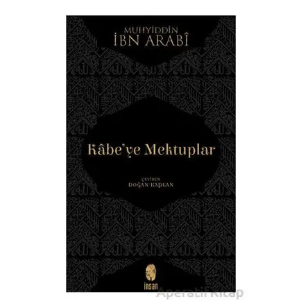 Kabeye Mektuplar - İbn Arabi - İnsan Yayınları