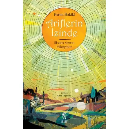 Ariflerin İzinde - Kerim Hakiki - İnsan Yayınları
