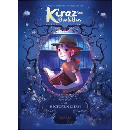 Kirazın Günlükleri 2. Cilt: Hectorun Kitabı - Joris Chamblain - Baobab Yayınları