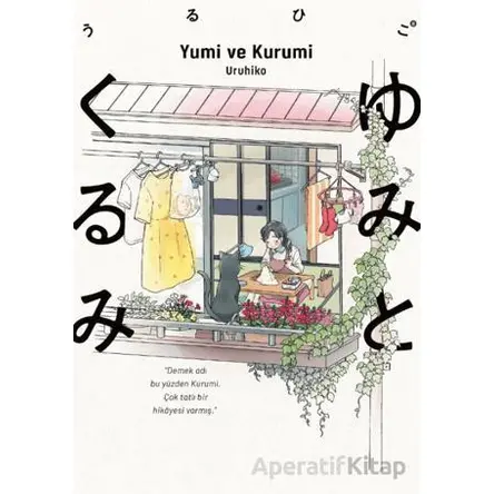 Yumi ve Kurumi - Uruhiko - Kayıp Kıta Yayınları