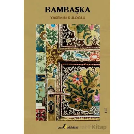 Bambaşka - Yasemin Kuloğlu - Çıra Yayınları
