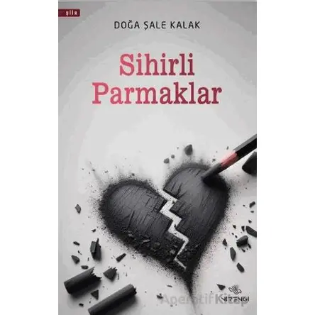 Sihirli Parmaklar - Doğa Şale Kalak - Nirengi Yayınları