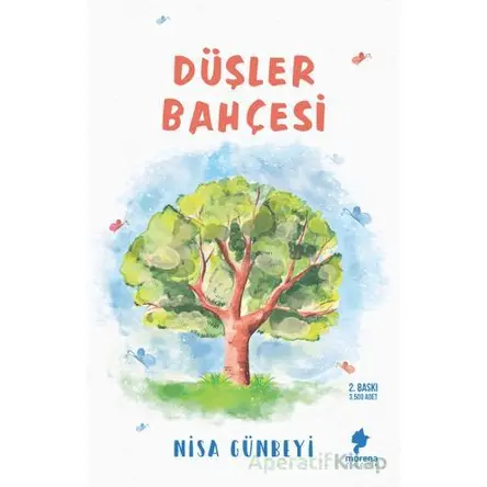 Düşler Bahçesi - Nisa Günbeyi - Morena Yayınevi