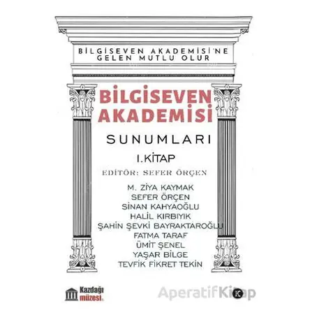 Bilgiseven Akademisi Sunumları 1 - Kolektif - Kafe Kültür Yayıncılık