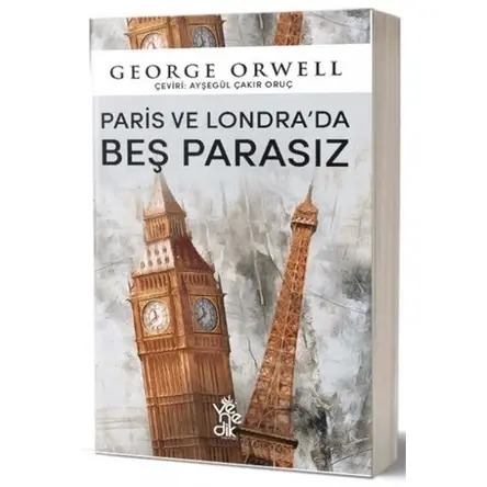 Paris ve Londra’da Beş Parasız - George Orwell - Venedik Yayınları