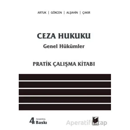 Ceza Hukuku Genel Hükümler (Pratik Çalışma Kitabı) - Kolektif - Adalet Yayınevi