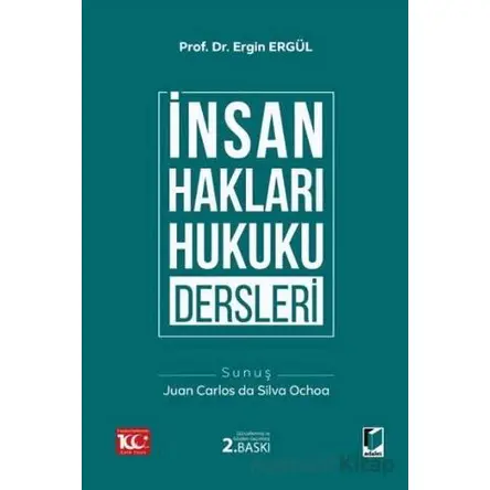 İnsan Hakları Hukuku Dersleri - Ergin Ergül - Adalet Yayınevi