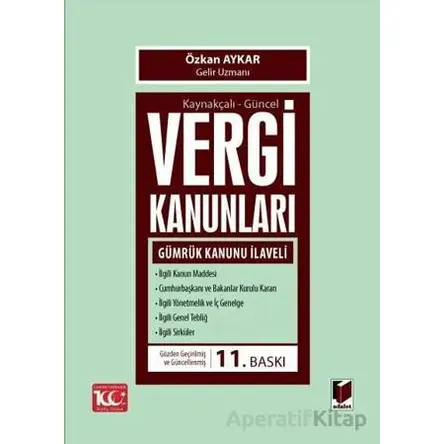 Kaynakçalı-Güncel Vergi Kanunları - Özkan Aykar - Adalet Yayınevi