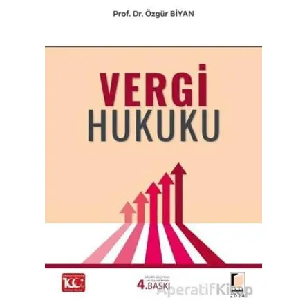 Vergi Hukuku - Özgür Biyan - Adalet Yayınevi