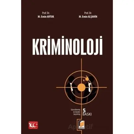 Kriminoloji - Mehmet Emin Alşahin - Adalet Yayınevi