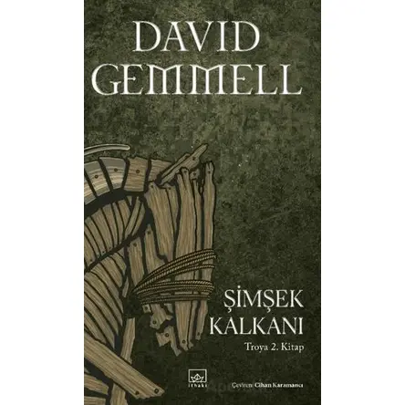 Şimşek Kalkanı - Troya 2. Kitap - David Gemmell - İthaki Yayınları
