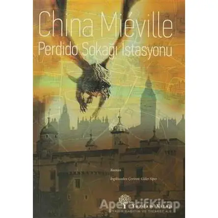 Perdido Sokağı İstasyonu - China Mieville - Yordam Edebiyat