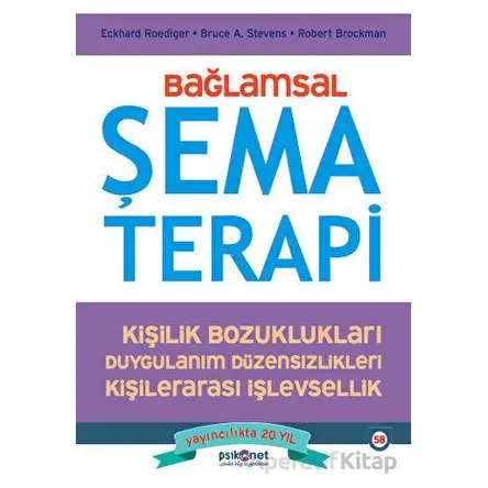 Bağlamsal Şema Terapi - Bruce A. Stevens - Psikonet Yayınları