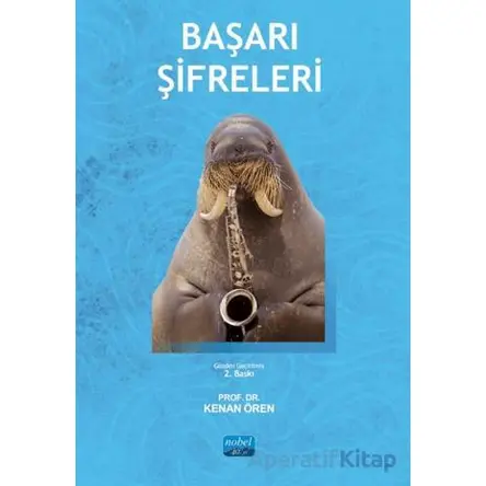 Başarı Şifreleri - Kenan Ören - Nobel Akademik Yayıncılık