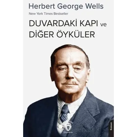 Kapı ve Diğer Öyküler - Herbert George Wells - Dorlion Yayınları