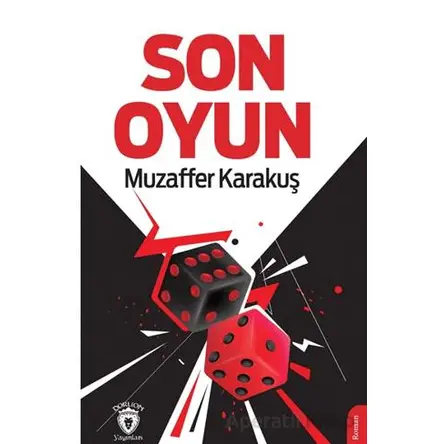 Son Oyun - Muzaffer Karakuş - Dorlion Yayınları