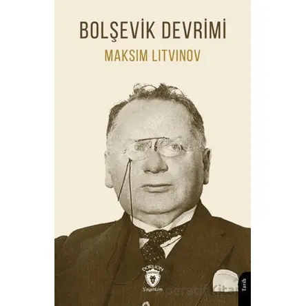 Bolşevik Devrimi - Maksim Litvinov - Dorlion Yayınları