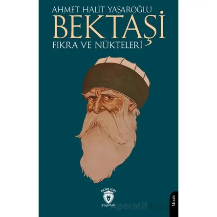 Bektaşi Fıkra ve Nükteleri - Ahmet Halit Yaşaroğlu - Dorlion Yayınları