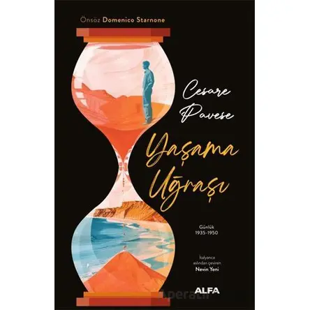 Yaşama Uğraşı Günlük 1935-1950 - Cesare Pavese - Alfa Yayınları
