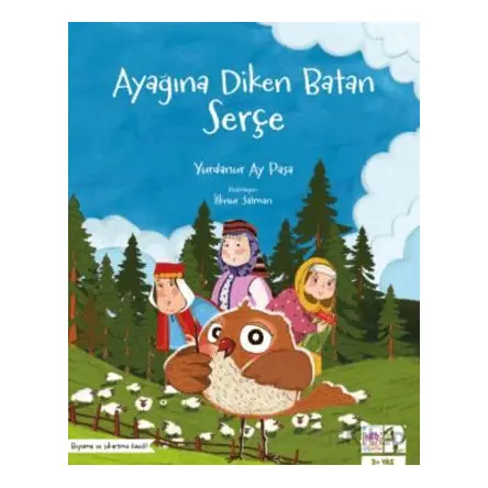 Ayağına Diken Batan Serçe - Yurdanur Ay Paşa - Ötüken Çocuk Yayınları