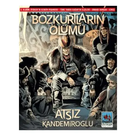 Bozkurtların Ölümü 2. Albüm - Hüseyin Nihal Atsız - Ötüken Neşriyat