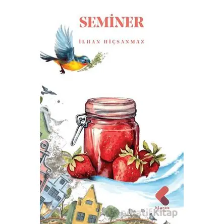 Seminer - İlhan Hiçsanmaz - Klaros Yayınları