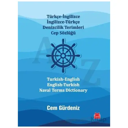 Türkçe-İngilizce İngilizce-Türkçe Denizcilik Terimleri Cep Sözlüğü / Turkish-English English-Turkish