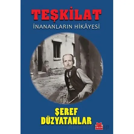 Teşkilat - Şeref Düzyatanlar - Kırmızı Kedi Yayınevi