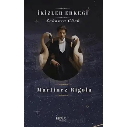 İkizler Erkeği - Martinez Rigola - Gece Kitaplığı