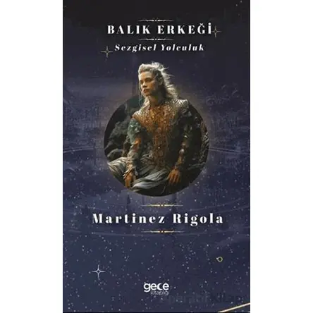 Balık Erkeği - Martinez Rigola - Gece Kitaplığı