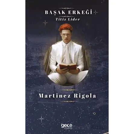 Başak Erkeği - Martinez Rigola - Gece Kitaplığı