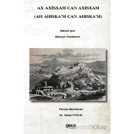 Ax Axisxam Can Axisxam - Sinan Uyğur - Gece Kitaplığı