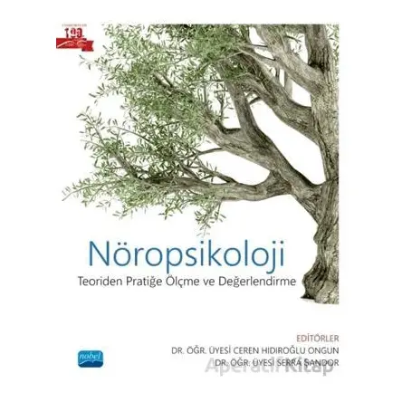Nöropsikoloji - Teoriden Pratiğe Ölçme ve Değerlendirme